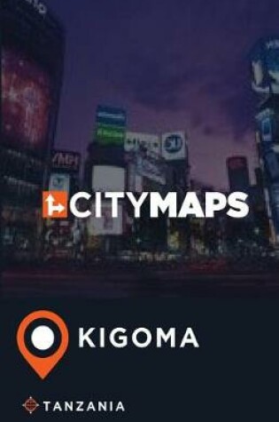 Cover of City Maps Kigoma Tanzania