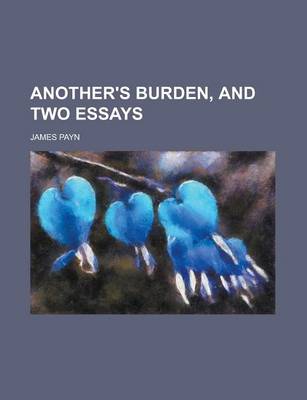 Book cover for Another's Burden, and Two Essays