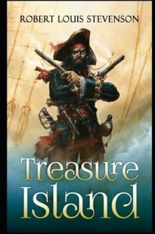 Cover of Treasure Island (Annotated & Illustrated) Unabridged