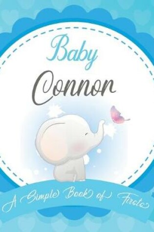 Cover of Baby Connor A Simple Book of Firsts