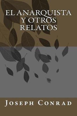 Book cover for El Anarquista y Otros Relatos