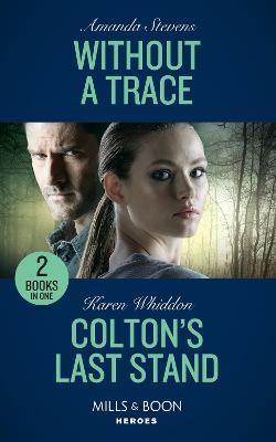Book cover for Without A Trace / Colton's Last Stand