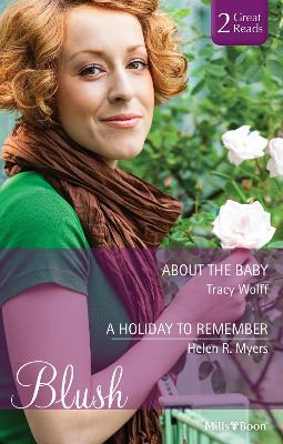 Book cover for About The Baby/A Holiday To Remember