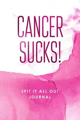 Book cover for Cancer Sucks!