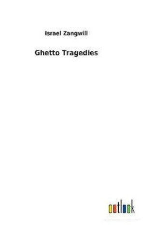 Cover of Ghetto Tragedies