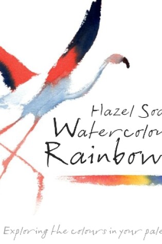 Cover of Hazel Soan's Watercolour Rainbow