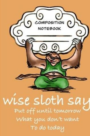 Cover of Wise Sloth Says