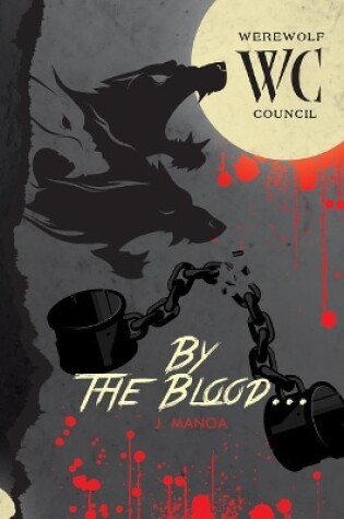 Cover of By the Blood... #6