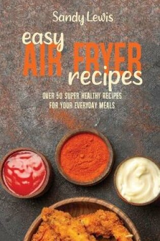 Cover of Easy Air Fryer Recipes