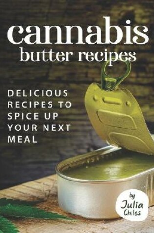 Cover of Cannabis Butter Recipes