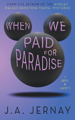 Cover of When We Paid For Paradise