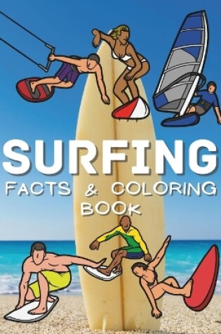 Cover of Surfing Facts & Coloring Book