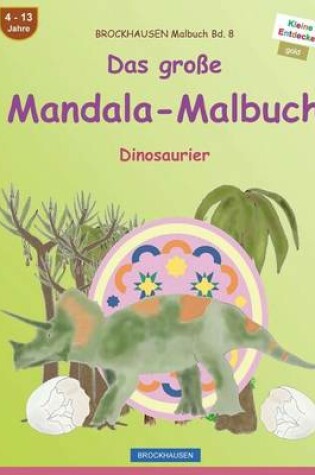 Cover of BROCKHAUSEN Malbuch Bd. 8 - Das große Mandala-Malbuch