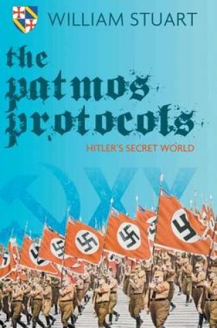 Cover of The Patmos Protocol; Hitler's Secret World