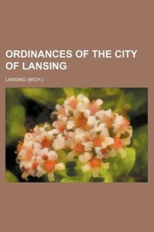 Cover of Ordinances of the City of Lansing