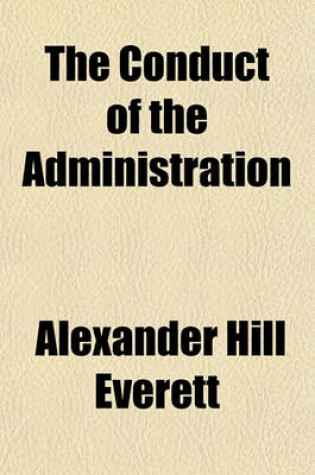 Cover of The Conduct of the Administration