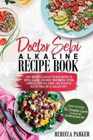 Cover of Doctor Sebi Alkaline Recipe Book