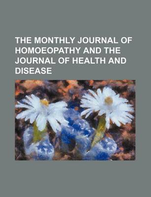 Book cover for The Monthly Journal of Homoeopathy and the Journal of Health and Disease