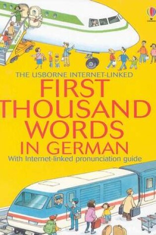 Cover of Mini First Thousand Words German Internet Linked