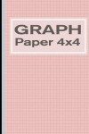 Book cover for Graph Paper 4x4