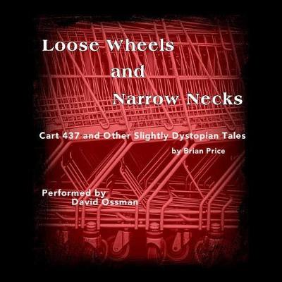 Book cover for Loose Wheels and Narrow Necks