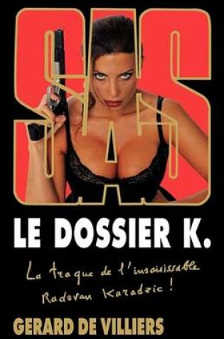 Cover of SAS 165 Le Dossier K