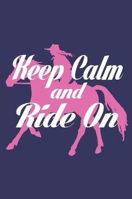 Book cover for Keep calm and ride on