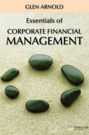 Cover of Essentials of Corporate Financial Management with Companion Website with GradeTracker Instructor Access Card