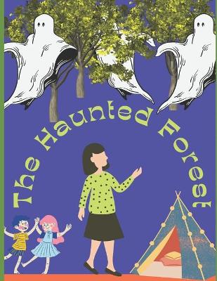 Book cover for The Haunted Forest