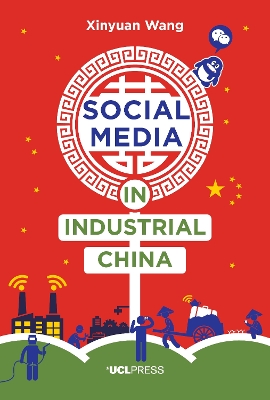 Book cover for Social Media in Industrial China