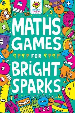 Cover of Maths Games for Bright Sparks