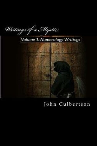 Cover of Writings of a Mystic Volume 1