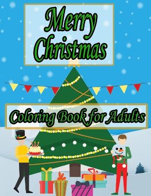 Book cover for Merry Christmas Coloring Book for Adults