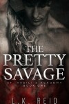 Book cover for The Pretty Savage