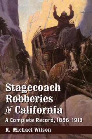 Cover of Stagecoach Robberies in California