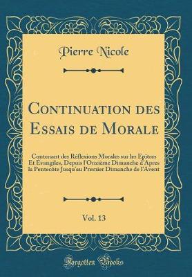 Book cover for Continuation Des Essais de Morale, Vol. 13