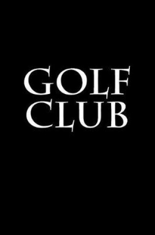 Cover of Golf Club