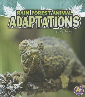 Book cover for Rain Forest Animal Adaptations (Amazing Animal Adaptations)