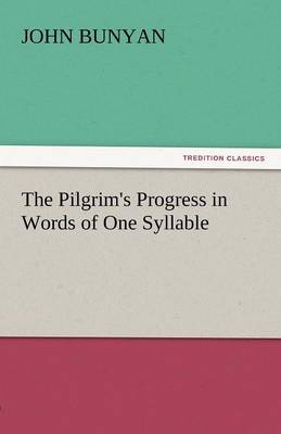 Book cover for The Pilgrim's Progress in Words of One Syllable