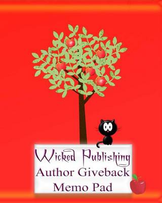 Book cover for Wicked Publishing Author Giveback Memo Pad