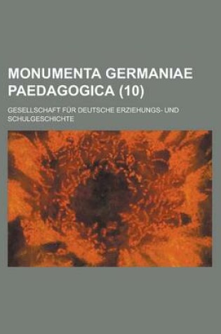 Cover of Monumenta Germaniae Paedagogica (10)