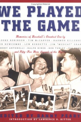 Cover of We Played the Game Memories of Baseballs Greatest