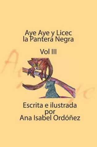 Cover of Aye Aye y Licec la Pantera Negra