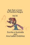 Book cover for Aye Aye y Licec la Pantera Negra