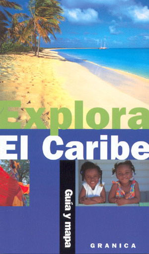 Book cover for Explora El Caribe - Guia y Mapa