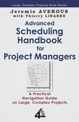 Book cover for Advanced Scheduling Handbook for Project Managers