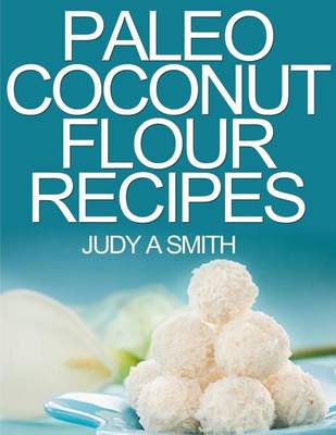 Book cover for Paleo Coconut Flour Recipe Book