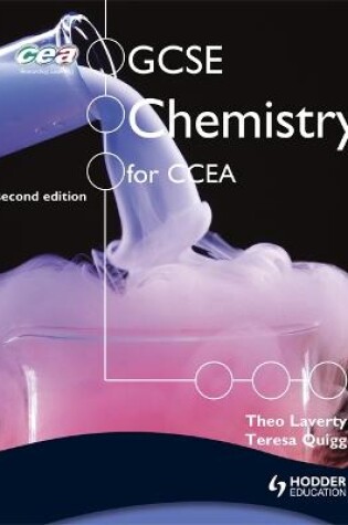 Cover of GCSE Chemistry for CCEA 2nd Edition