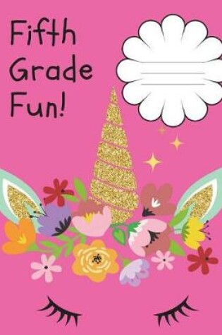 Cover of Fifth Grade Fun Composition Notebook