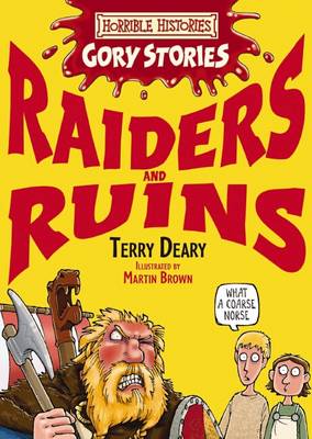 Book cover for Horrible Histories Gory Stories: Raiders and Ruins